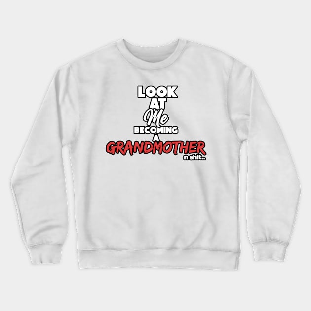 Becoming a grandmother. Gigi to be Crewneck Sweatshirt by NeedsFulfilled